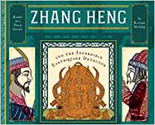 Zhang Heng and the Incredible Earthqua