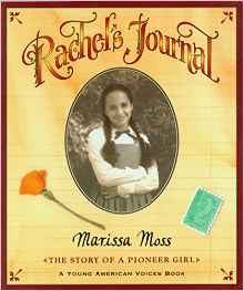 Rachel's Journal: The Story of a Pione