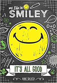 My Life in Smiley (Book 1 in Smiley se