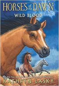Wild Blood (Horses of the Dawn #3)