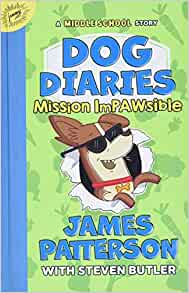 Dog Diaries: Mission Impawsible: A Mid