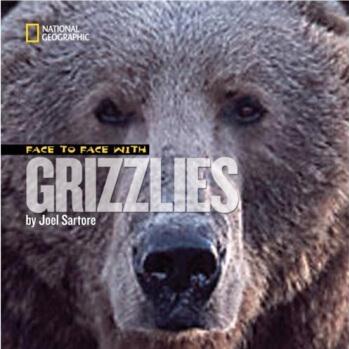 Face to Face with Grizzlies