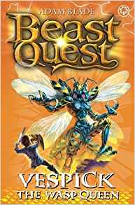 Beast Quest: 36: Vespick the Wasp Quee