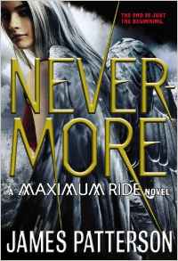 Nevermore: A Maximum Ride Novel