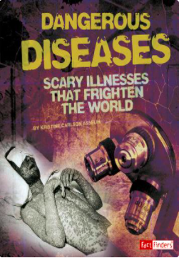 Dangerous Diseases: Scary Illnesses th