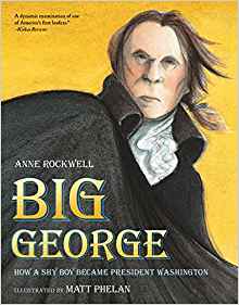 Big George: How a Shy Boy Became Presi