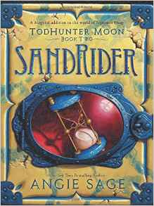 TodHunter Moon, Book Two: SandRider (W