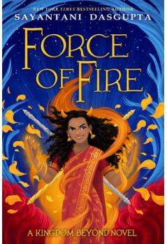 The Force of Fire (a Kingdom Beyond No