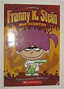 Lunch Walks Among Us (Franny K. Stein 