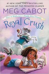 Royal Crush: From the Notebooks of a M