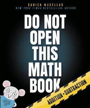 Do Not Open This Math Book  Addition +