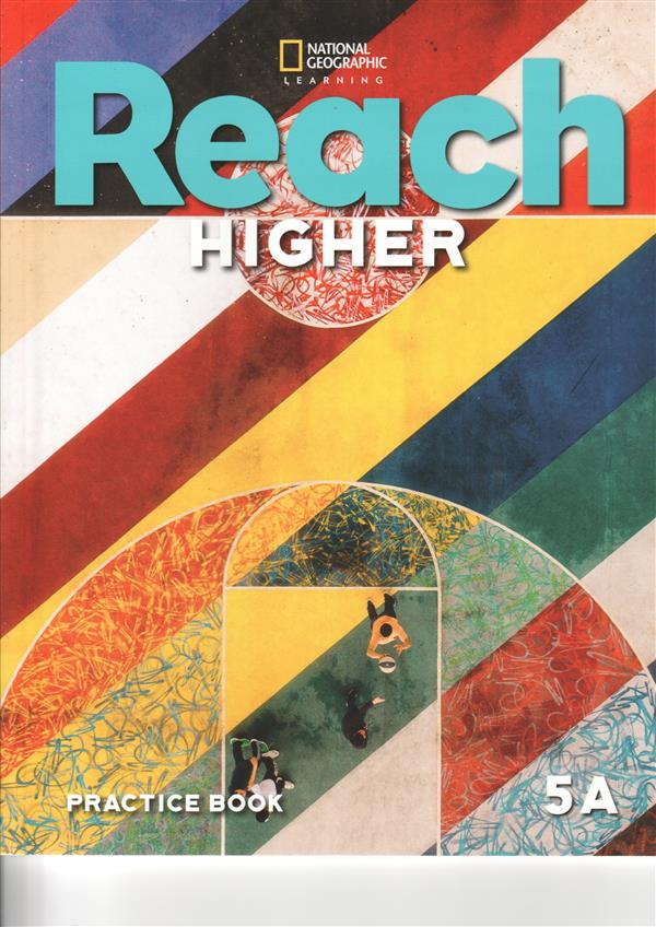 REACH HIGHER Grade  5A  Practice Book