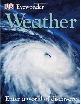 Weather (Eye Wonder) [ISBN: 978-075660