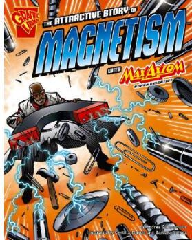 The Attractive Story of Magnetism with