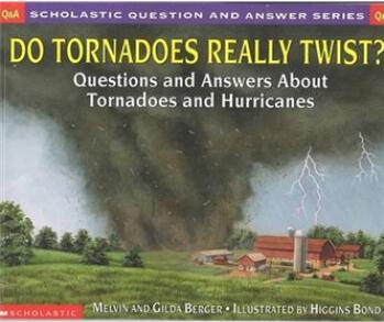 Do Tornadoes Really Twist?: Questions 