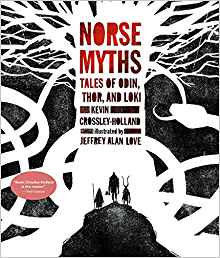 Norse Myths: Tales of Odin, Thor and L
