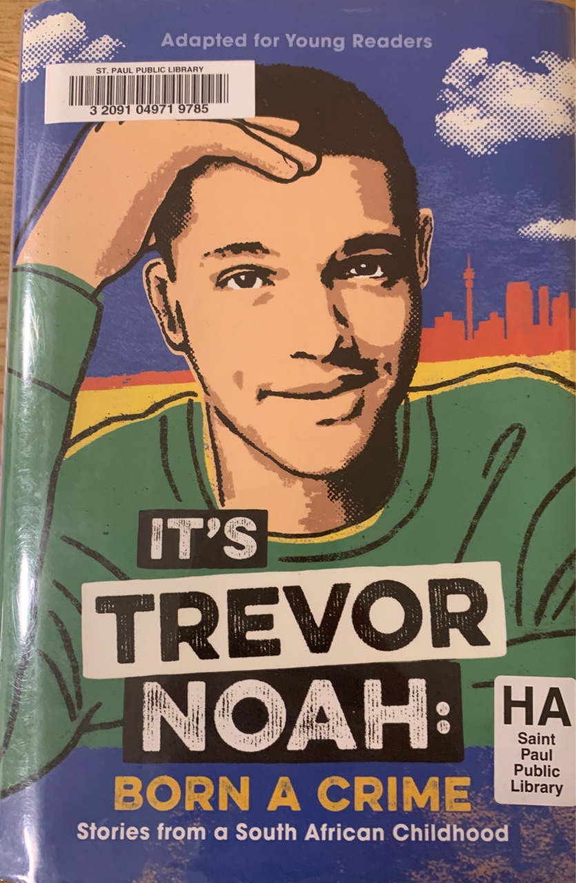 It's Trevor Noah: Born a Crime