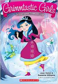 Snowflake Freezes Up (Grimmtastic Girl