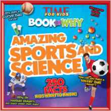 TIME For Kids Book of Why: Amazing Spo