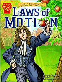 Isaac Newton and the Laws of Motion. (