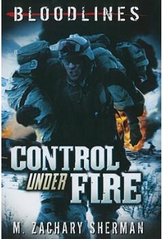 Control Under Fire (Bloodlines (Zachar