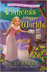 Princess Between Worlds: A Tale of the