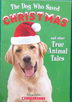 The Dog Who Saved Christmas and Other 