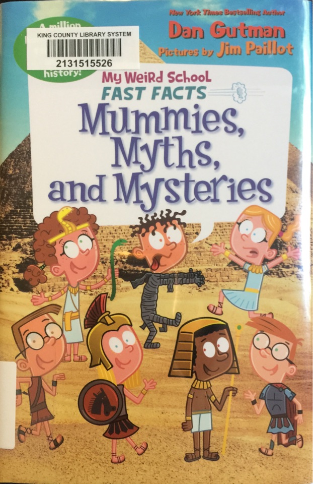 My Weird School Fast Facts: Mummies, M