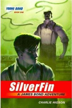 The Young Bond Series, Book One: Silve
