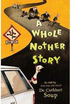 A Whole Nother Story