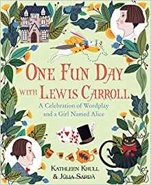 One Fun Day with Lewis Carroll: A Cele