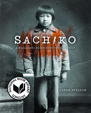 Sachiko: A Nagasaki Bomb Survivor's St