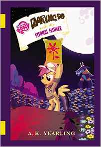 My Little Pony: Daring Do and the Eter