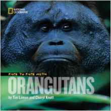 Face to Face With Orangutans (Face to 