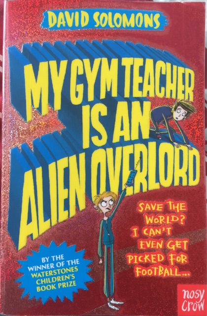 My gym teacher is an alien overlord