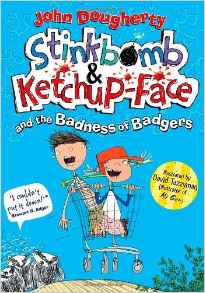 Stinkbomb and Ketchup-Face and the Bad