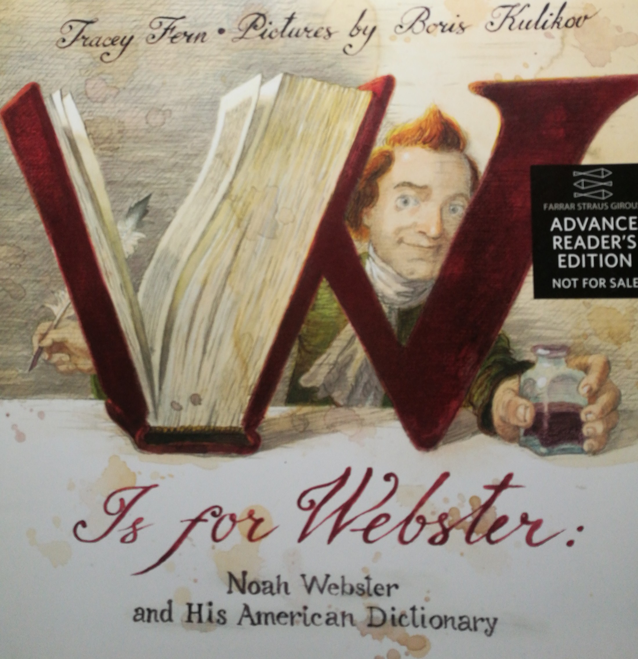 W Is For Webster: Noah Webster and his