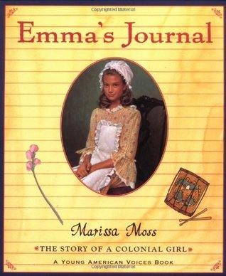 Emma's Journal: The Story of a Colonia