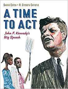 A Time to Act: John F. Kennedy's Big S