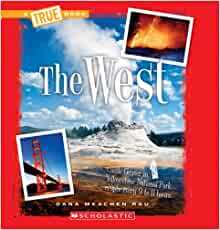 The West (A True Book: The U.S. Region