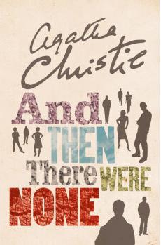 And Then There Were None: The World'S 