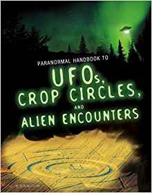 Handbook to UFOs, Crop Circles, and Al