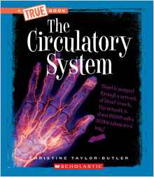 The Circulatory System (New True Books