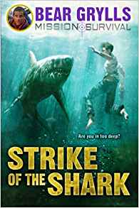 Strike of the Shark (Mission Survival)