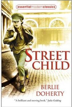 Street Child. Berlie Doherty (Essentia
