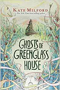Ghosts of Greenglass House