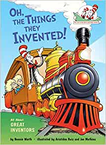 Oh, the Things They Invented!: All Abo