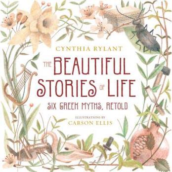 The Beautiful Stories of Life: Six Gre