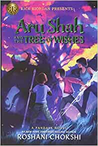 Aru Shah and the Tree of Wishes (A Pan