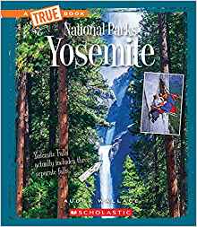 Yosemite (True Books: National Parks)